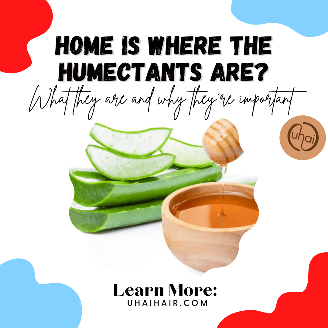 Home Is Where the Humectants Are?