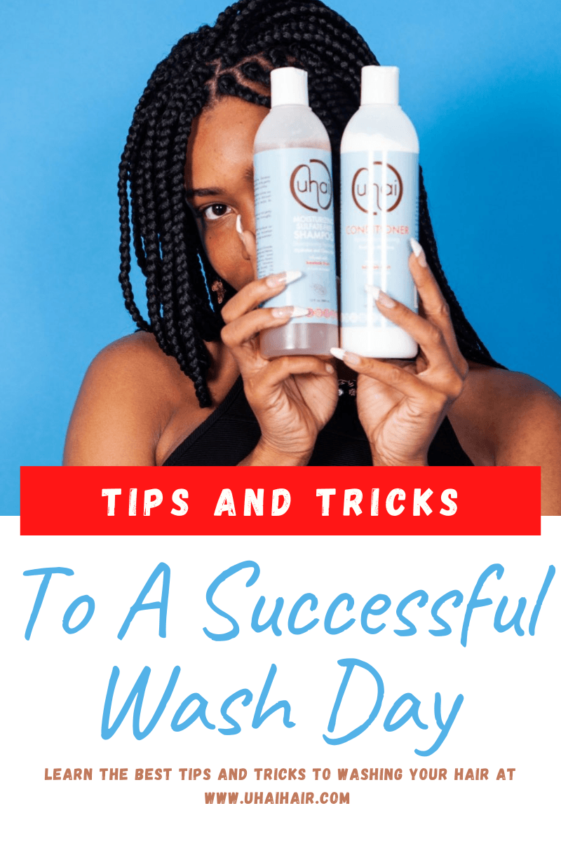 Tips for a Successful Wash Day with Uhai