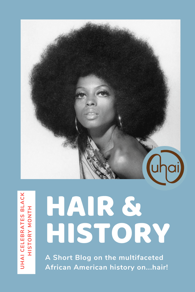 Hair & History: A short story on the evolution of hair in the African American community
